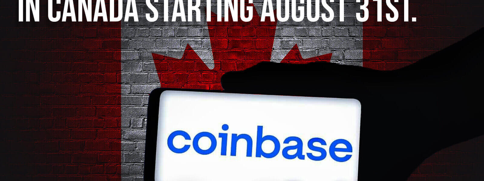 Coinbase to Halt USDT Trading in Canada Starting August 31st.