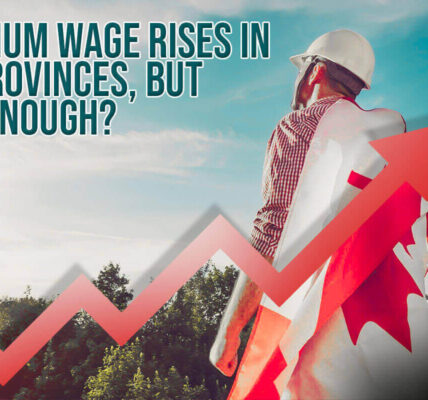 Minimum wage rises in six provinces, but is it enough