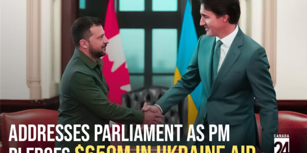 Zelenskyy visits Canada, addresses Parliament as PM pledges $650M in Ukraine aid