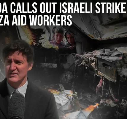 Canada-Calls-Out-Israeli-Strike-on-Gaza-Aid-Workers-Urges-Investigation